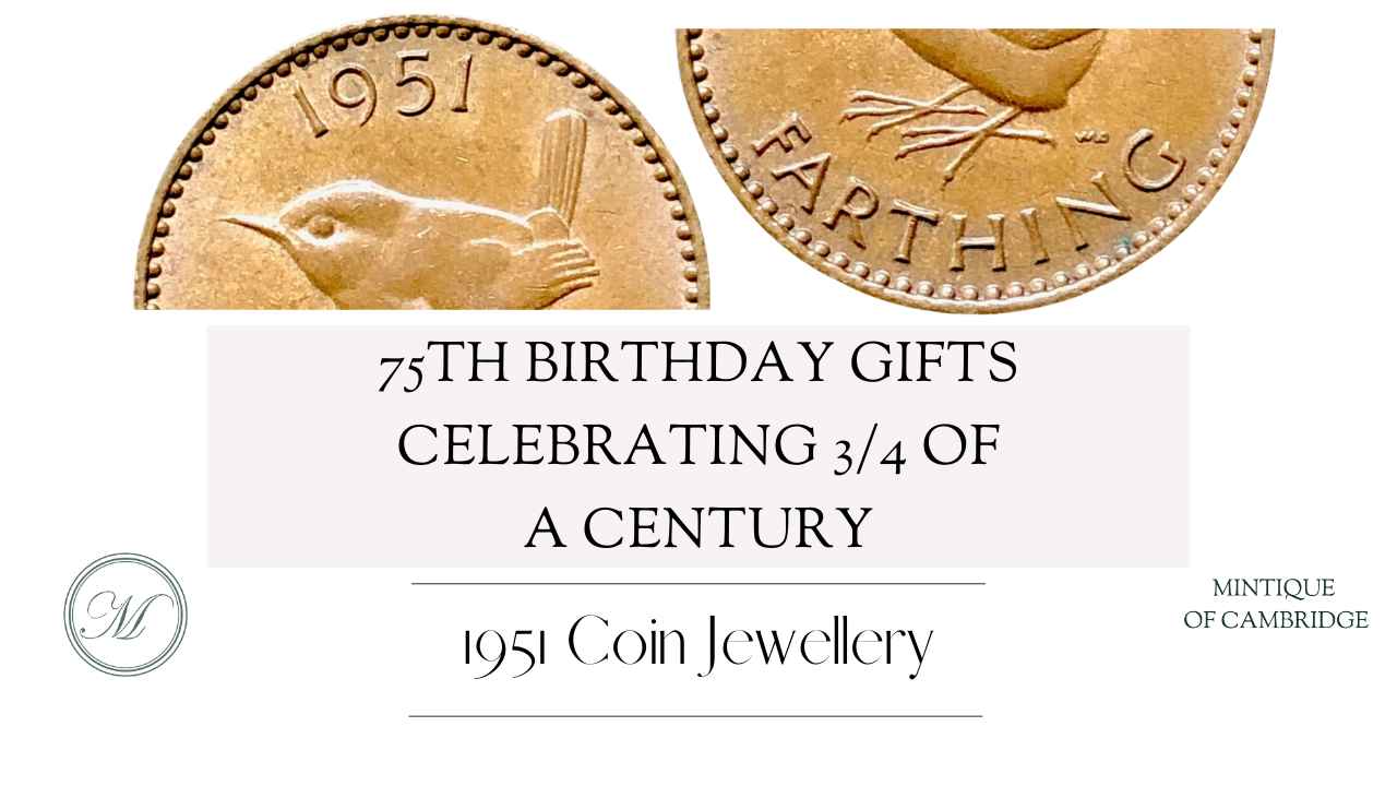 75th Birthday Gifts Celebrating Three-Quarters of a Century: 1951 Coin Jewellery