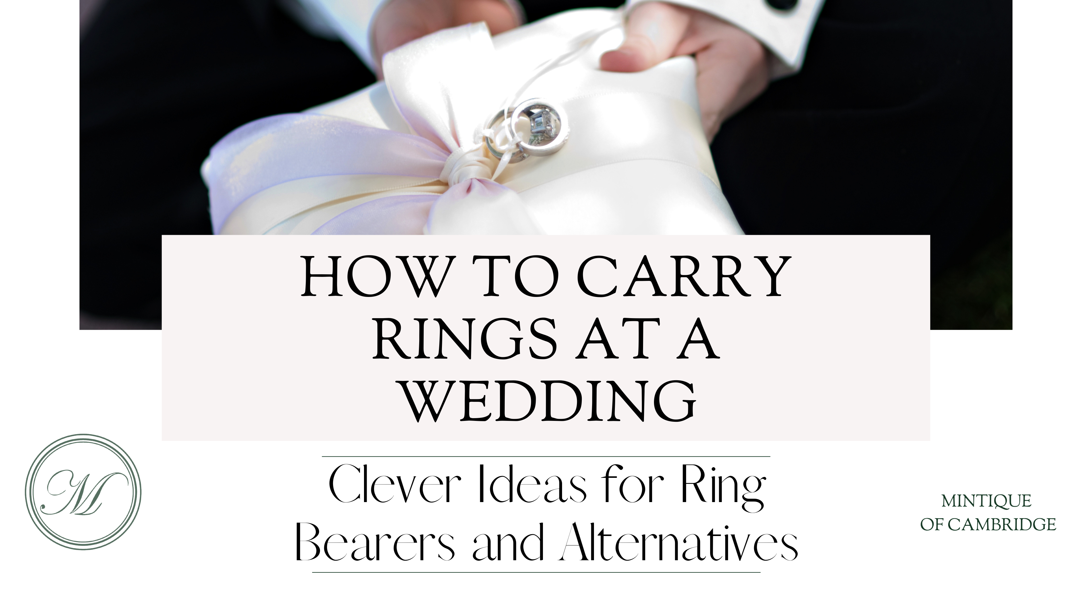 How to Carry Rings at a Wedding: Clever Ideas for Ring Bearers and Alternatives