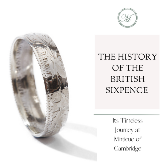 The History of the British Sixpence and Its Timeless Journey at Mintique of Cambridge