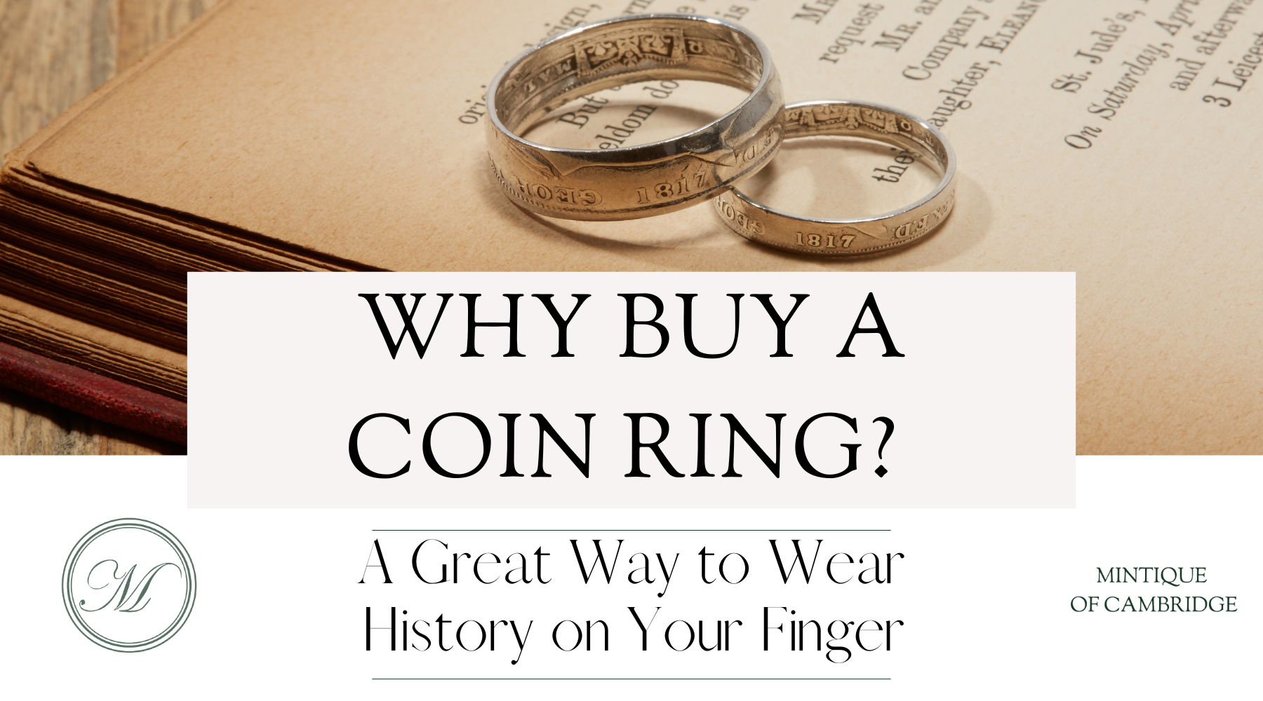 Why Buy a Coin Ring? A Great Way to Wear History on Your Finger